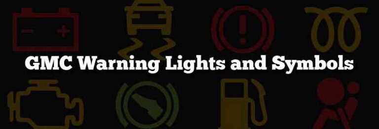 gmc-warning-lights-symbols-and-meanings-all-signs