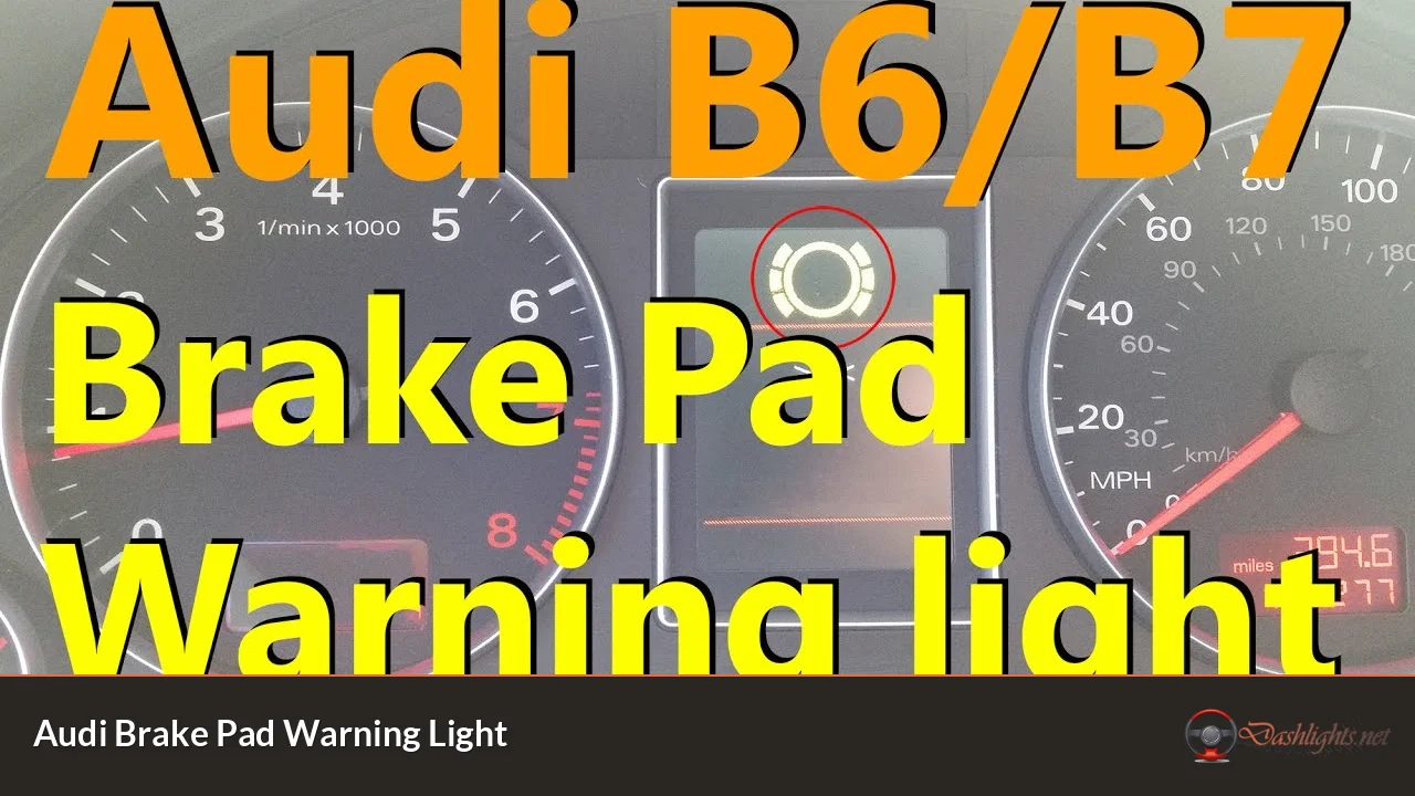 Audi Brake Pad Warning Light