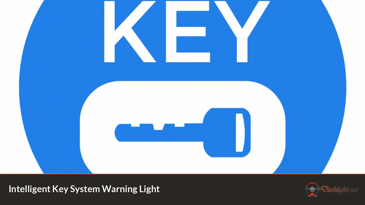 Intelligent Key System Warning Light