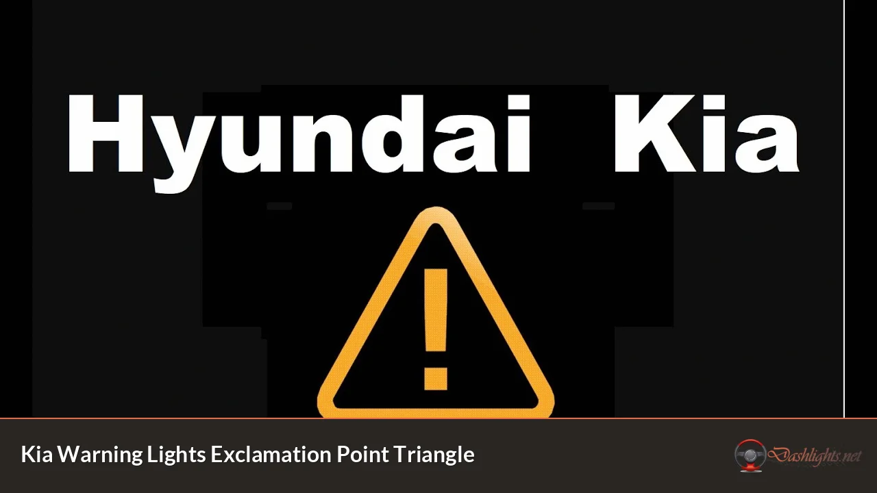 Kia Warning Lights Exclamation Point Triangle