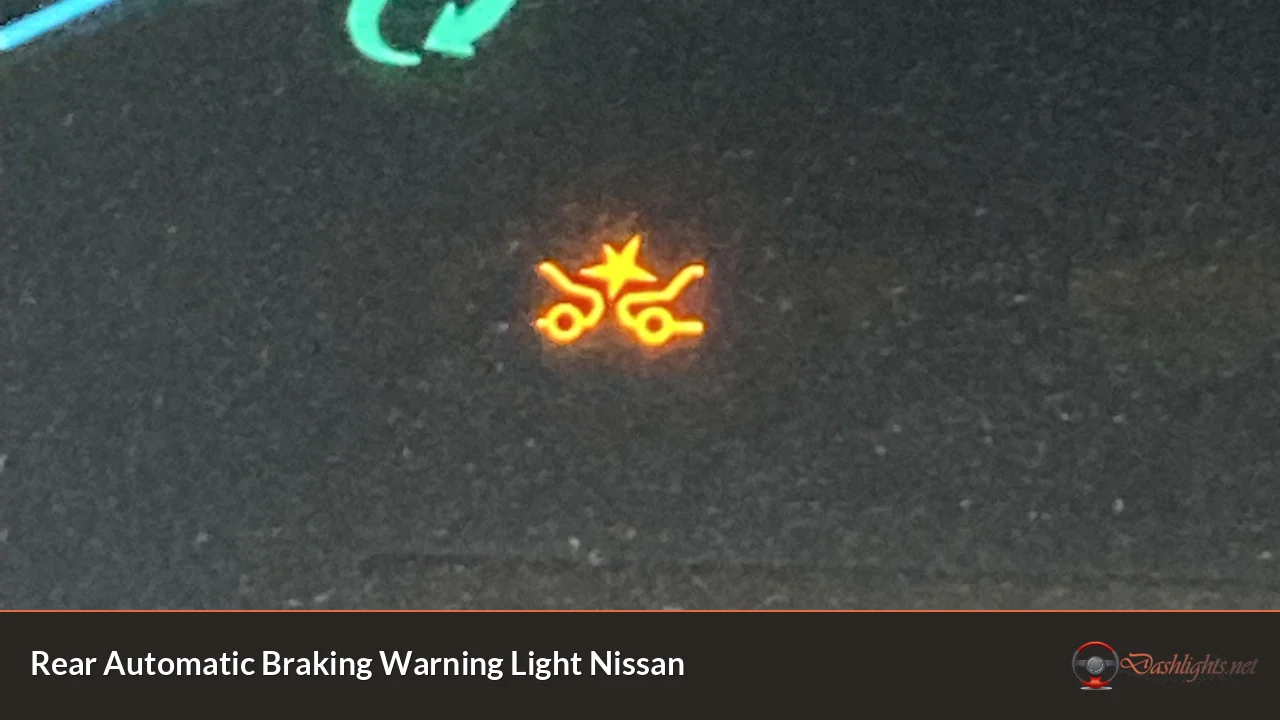 Rear Automatic Braking Warning Light Nissan