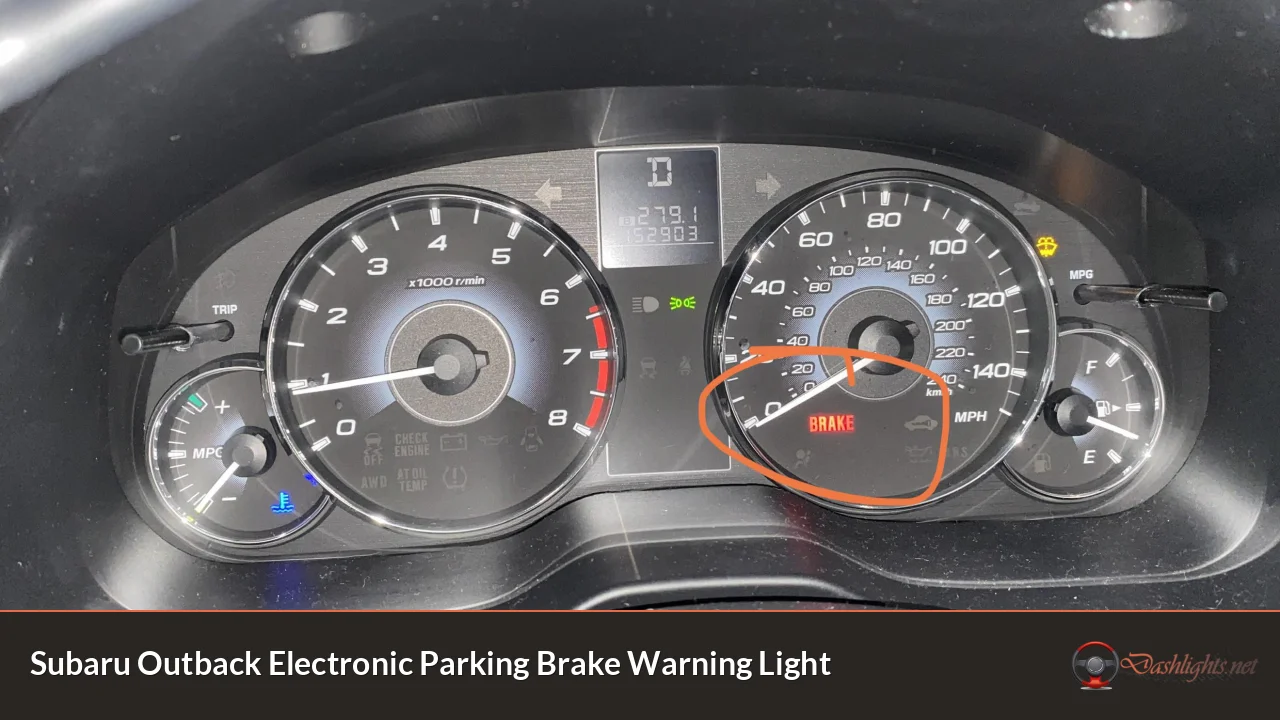 Subaru Outback Electronic Parking Brake Warning Light